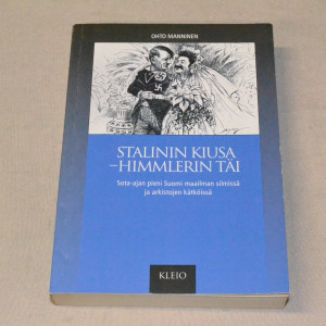 Ohto Manninen Stalinin kiusa - Himmlerin täi